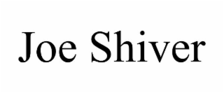 joe shiver