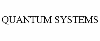 quantum systems