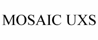 mosaic uxs
