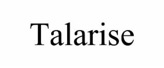 talarise