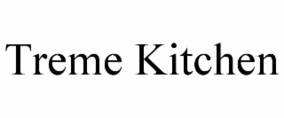 treme kitchen