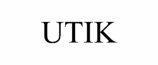 utik
