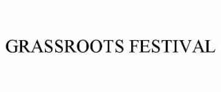 grassroots festival