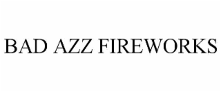 bad azz fireworks