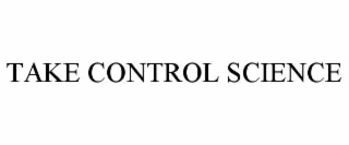 take control science