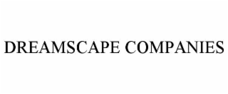 dreamscape companies