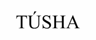 tÚsha