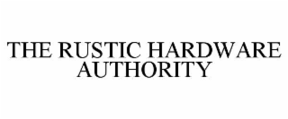 the rustic hardware authority