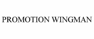 promotion wingman