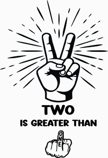 two is greater than one