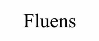 fluens