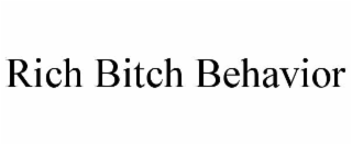 rich bitch behavior