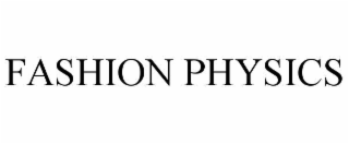 fashion physics