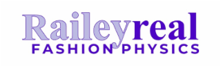 raileyreal fashion physics