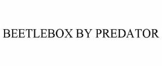 beetlebox by predator