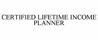 certified lifetime income planner