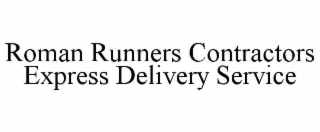 roman runners contractors express delivery service