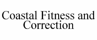 coastal fitness and correction