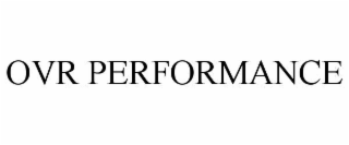 ovr performance