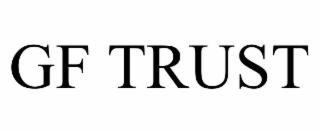 gf trust
