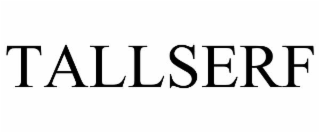 tallserf