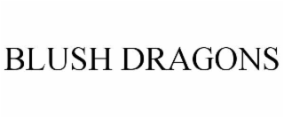 blush dragons
