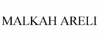 malkah areli