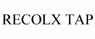 recolx tap