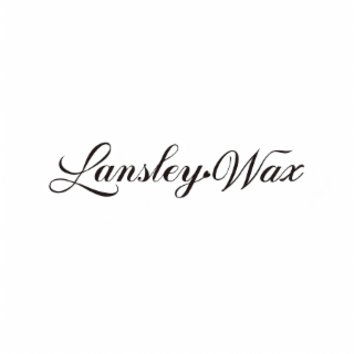 lansleywax