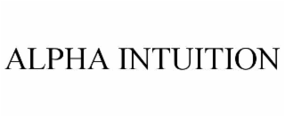 alpha intuition