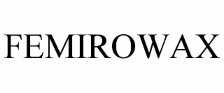 femirowax