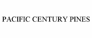 pacific century pines