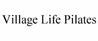 village life pilates