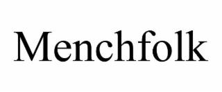 menchfolk