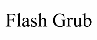 flash grub