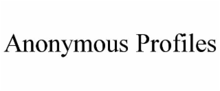 anonymous profiles