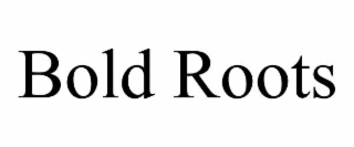 bold roots