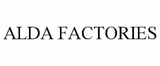 alda factories