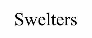 swelters