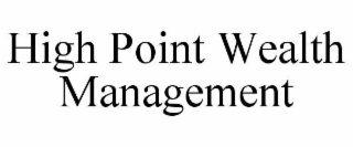 high point wealth management