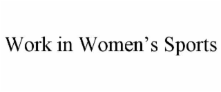 work in women’s sports