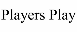 players play