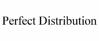 perfect distribution
