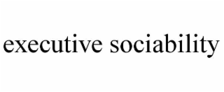 executive sociability
