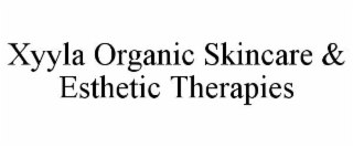 xyyla organic skincare & esthetic therapies