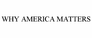 why america matters