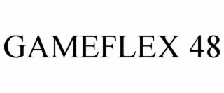 gameflex 48