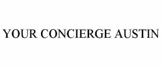 your concierge austin