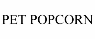 pet popcorn