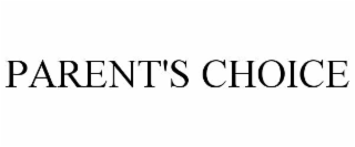 parent's choice